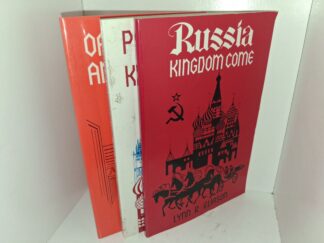 3 Vols. by Lynn R. Eliason: Of Kingdoms and Empires / Patriarchs of Kingdom Come / Russia Kingdom Come