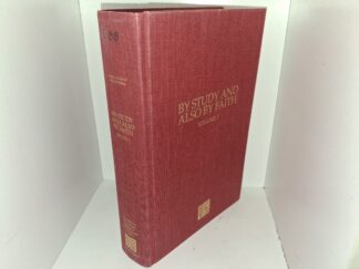 By Study and Also By Faith: Vol. 1 (1990) ~ Edited by John M. Lundquist, and Stephen D. Ricks