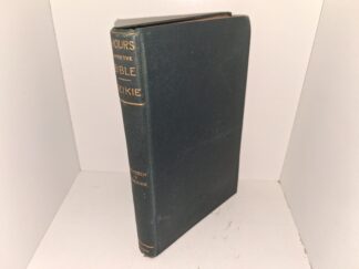 Hours with the Bible (1887) ~ by Cunningham Geikie, D.D.