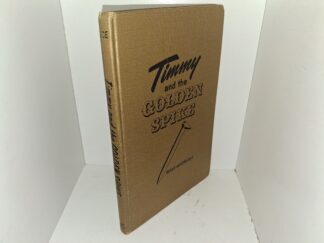 Timmy and the Golden Spike (1963) ~ by Willard and Celia Luce
