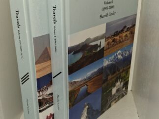 2 Vols. of Travels: Vol 1 (1995-2000) / Vol. 3 (2008-2014) ~ by Harold Linder