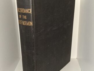 Concordance of the Book of Mormon (1900) ~ by Elder George Reynolds
