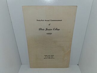 Forty First Annual Commencement of Dixie Junior College: Dixie Sun Bowl, St. George, Utah, May 29, 1952—8 p. m. (Pamphlet) (Program) (1952)