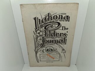 Liahona: The Elders' Journal: Vol. 5, No. 50, Independence, MO., May 30, 1908 (1908)