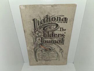 Liahona: The Elders' Journal: Vol. 5, No. 52, June 13, 1908 (Mailed to Susa Young Gates, Brigham Young's Daughter) (1908)