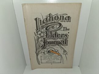 Liahona the Elders' Journal: Vol. 5, No. 14, Independence, MO., September 21, 1907 (Mailed to Apostle Orson F. Whitney) (1907)