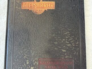 The Mirror 1931 ~ Yearbook ~ Malad High School, Idaho