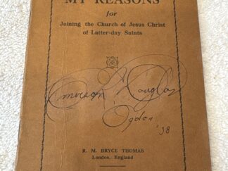 My Reasons for Joining the Church of Jesus Christ of Latter-day Saints ~ R. M. Bryce Thomas ~ 1902
