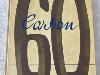Carbon 1960 ~ Yearbook ~ Carbon High School ~ Price, Utah