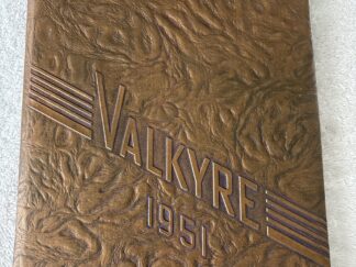 Valkyre Treasure 1951 ~ Yearbook ~ Pleasant Grove High School