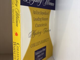 2006 ~ Mystery Women: An Encyclopedia of Leading Women Characters in Mystery Fiction ~ Colleen Barnett ~ Volume One 1860-1979 Revised