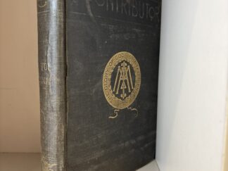 1891 ~ The Contributor ~ Volume 12~ The Glory of God is Intelligence
