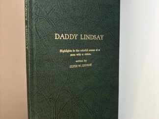 1954 ~ Daddy Lindsay ~ Clyde W. Lindsay