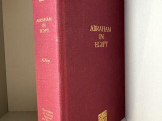2000 ~ Abraham in Egypt ~ The Collected Works of Hugh Nibley: Volume 14
