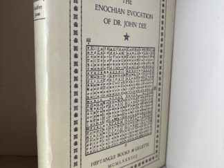 1984 ~ The Enochian Evocation of Dr. John Dee ~ Edited & Translated by Geoffrey James
