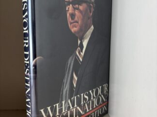 1979 ~ What is Your Destination? ~ Marvin J. Ashton ~ Signed by Author