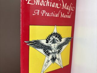 1985 ~ Enochian Magic ~ A Practical Manual ~ Geral J. Schueler