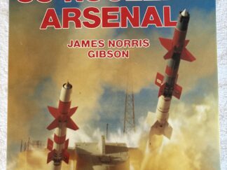 1989 ~ The History of the US Nuclear Arsenal ~ James Norris Gibson
