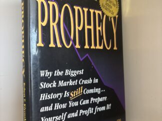 2002 ~ Rich Dad's Prophecy ~ Robert T. Kiyosaki with Sharon L. Lechter, C. P. A.