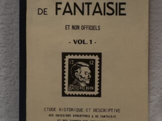 Les Timbres De Fantaisie ~ Et Non Officiels ~ Vol. 1
