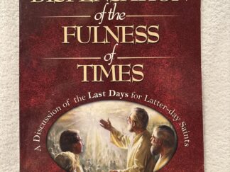 2009 ~ The Dispensation of the Fulness of Times ~ Craig R. Dunn