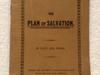 1920 ~ The Plan of Salvation ~ Elder John Morgan