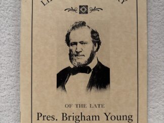 2000 ~ The Life and History of the Late Pres. Brigham Young ~ C. W. Carter