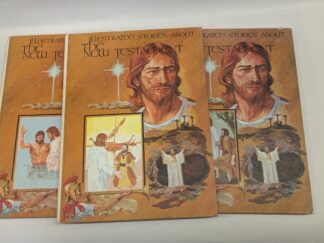 Illustrated Stories About the New Testament 3 Vol. Set – Dr. Robert C. Patch – Hardcover – 1972 – First Edition