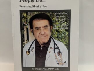 The Scale Does Not Lie, People Do: Reversing Obesity Now - Younan Nowzaradan M.D. - Paperback - 2019