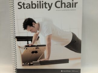 Complete Stability Chair: A Fully Illustrated Manual - Stott Pilates - Spiral Bound Paperback - 2025