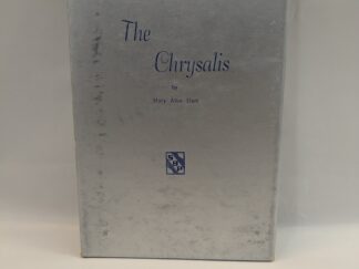 The Chrysalis – Mary Alice Hart – Hardcover – 1954 – V801