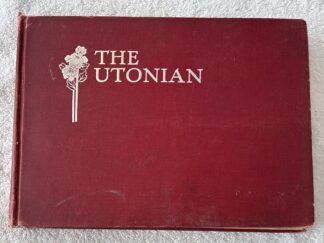The Utonian ~ 1907 ~ University of Utah ~ Yearbook