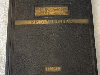 Prospector 1930 ~ Yearbook ~ Wallace High School, Idaho