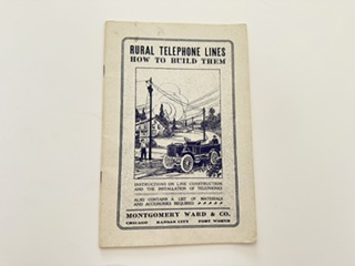 1970-Rural Telephone Lines: How to Build Them- Montgomery Ward & Co.