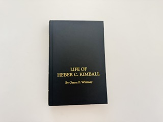 2009- Life of Heber C. Kimball- Orson F. Whitney